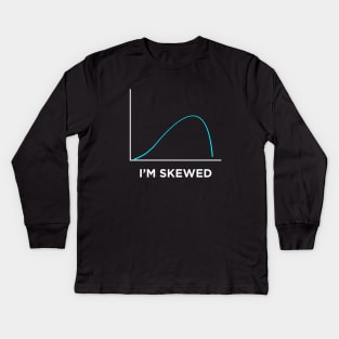 I'm Skewed Kids Long Sleeve T-Shirt